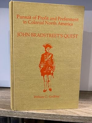 PURSUIT OF PROFIT AND PREFERMENT IN COLONIAL NORTH AMERICA