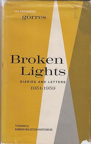 Bild des Verkufers fr Broken Lights Diaries and letters 1951-1959 zum Verkauf von Robinson Street Books, IOBA