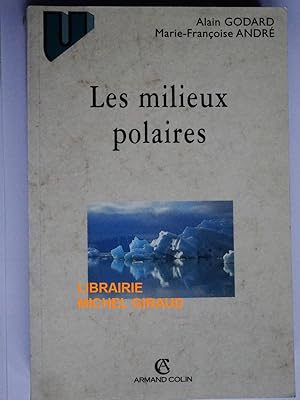 Les Milieux polaires