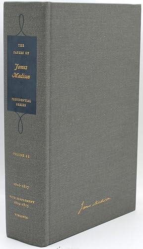 Immagine del venditore per [AMERICANA] THE PAPERS OF JAMES MADISON:VOLUME 11; 1 MAY 1816-3 MARCH 1817; WITH A SUPPLEMENT, 1809-1815 [PRESIDENTIAL SERIES] venduto da BLACK SWAN BOOKS, INC., ABAA, ILAB