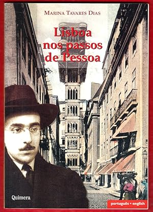 Lisboa nos passos de [Fernando] Pessoa = Lisbon in Pessoa's footsteps