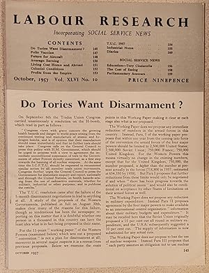 Imagen del vendedor de Labour Research October 1957 / Do Tories Want Disarmament? / Polio Vaccine / Future For Aircraft / Average Earnings/ Living Costs Home and Abroad/ Colonial Conditions/ Profits From The Empire / T.U.C. 1957 / Education - Tory Cinderella/ The Cost Of Eating a la venta por Shore Books