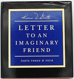 [SIGNED] [POETRY] LETTER TO AN IMAGINARY FRIEND. PARTS THREE & FOUR