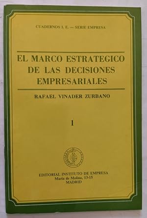 Bild des Verkufers fr El marco estratgico de las decisiones empresariales zum Verkauf von Librera Ofisierra