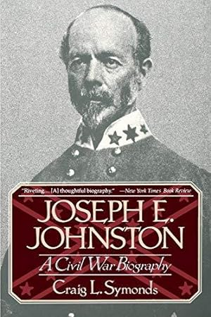 Bild des Verkufers fr Joseph E. Johnston: A Civil War Biography (Norton Paperback) zum Verkauf von WeBuyBooks 2