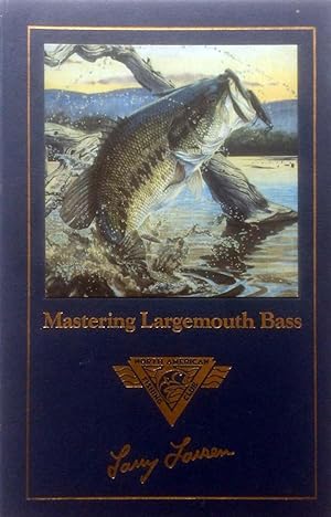Seller image for Mastering Largemouth Bass (Complete Angler's Library) for sale by Kayleighbug Books, IOBA