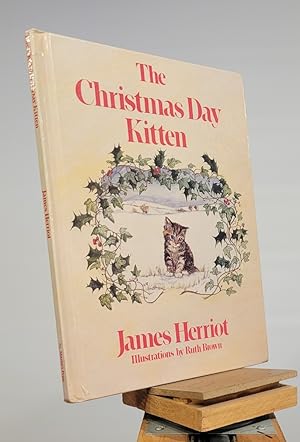 Seller image for The Christmas Day Kitten for sale by Henniker Book Farm and Gifts