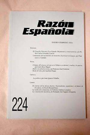 Imagen del vendedor de Razn Espaola, Ao 2021, n 224:: El Concilio Vaticano II en Espaa. Respuestas y consecuencias; Centenario del nacimiento de monseor Jos Guerra Campos; Colapso del proceso de paz en el Shara occidental y vuelta a la guerra; Biden y la diversocracia; Ruido de alas; Efectos de la leyenda negra: en la intrahistoria particular de los espaoles; La soledad de la derecha; Eutanasia:todo lo que no se quiere saber a la venta por Alcan Libros