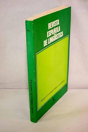 Image du vendeur pour Revista espaola de lingstica, Ao 1976, vol. 6, n 1:: Reflexiones sobre Semntica, Sintaxis y Estructura profunda; Bilingsmo y Sociologa; La organizacin de las deixis en los pronombres demostrativos del indoeuropeo; La deixis anafrica en el artculo espaol: Comparacin de textos de poesa y conversacin; Oposiciones lingsticas y estructura fonolgica; Modelacin del campo semntico de los verbos de movimiento; En torno al "se" impersonal; Una nueva encuesta sobre el espaol hablado mis en vente par Alcan Libros