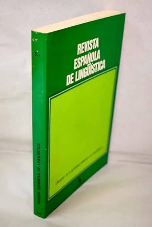 Seller image for Revista espaola de lingstica, Ao 1975, vol. 5, n 1:: Sistema, norma y uso del gerundio castellano; Las definiciones de oracin de J. B. Hofmann; Unidades, constricciones y lmites de la lingstica descriptiva (teora de los modelos); El punto de vista analgico-dialctico en lingstica descriptiva (teora de los modelos); Sobre la terminacin "-ado" en el espaol de hoy; Las categoras de persona y nmero en el verbo espaol; Las unidades como problema de lgica de la investigacin lingstica; Las clases de palabras en el indoeuropeo flexional y en el proto-indoeuropeo; Estudio morfonolgico de la vocal temtica en espaol; Acerca de la secuencia "SE impersonal + encltico de 3 persona": Una restriccin superficial? for sale by Alcan Libros