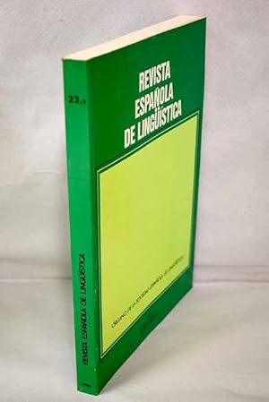 Seller image for Revista espaola de lingstica, Ao 1993, vol. 23, n 2:: Crticos del espaol en una situacin de contacto; En torno a la lengua universal: La contribucin de Bonifacio Sotos Ochando (1785-1869); Reflexiones sobre la oracin compleja en espaol; Contrastes en el uso del artculo en ingls y en castellano: un algoritmo para la traduccin automtica; La continuidad del naturalismo lingstico; El control individual de las reglas sociolingsticas; Sobre la evolucin semntica de algunas palabras del espaol que designan unidades de comunicacin verbal; Precisiones sobre dos unidades lingsticas: nexus y oracin for sale by Alcan Libros