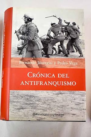 Imagen del vendedor de Crnica del antifranquismo a la venta por Alcan Libros