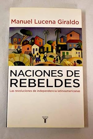 Image du vendeur pour Naciones de rebeldes mis en vente par Alcan Libros