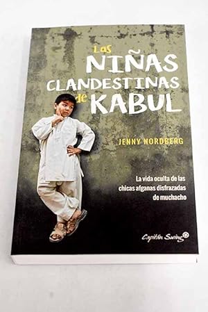 Seller image for Las nias clandestinas de Kabul for sale by Alcan Libros