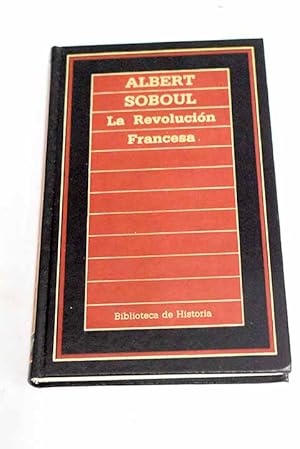 Imagen del vendedor de La Revolucin francesa a la venta por Alcan Libros