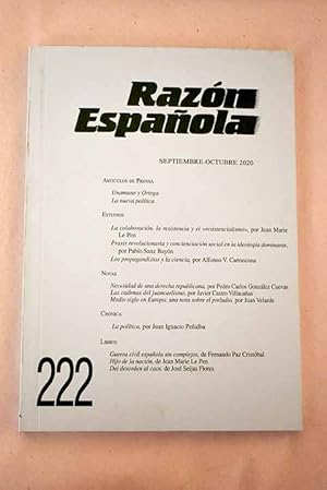 Seller image for Razn Espaola, Ao 2020, n 222:: La colaboracin. la resistencia y el resistencialismo; Praxis revolucionaria y concienciacin social en la ideologa dominante; Los propagandistas y la ciencia; Necesidad de una derecha republicana; Las cadenas del juancarlismo; Medio siglo en Europa: una nota sobre el preludio; El feminismo en la ideologa de gnero,; La Monarqua que no quiso ser catlica; Corromper a un Rey for sale by Alcan Libros