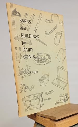 Barns and Buildings for Dairy Goats