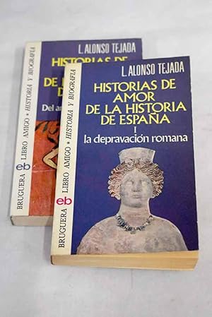 Imagen del vendedor de Historias de amor de la historia de Espaa a la venta por Alcan Libros