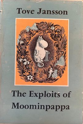 Imagen del vendedor de The Exploits of Moominpappa a la venta por Highlands Bookshop