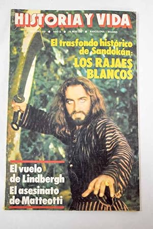 Seller image for Historia y Vida, n 112 JULIO 1977:: El asesinato de Matteotti; Juan Sebastin Bach, o la grandiosa sencillez; El vuelo de Lindbergh sobre el Atlntico Norte; Vida licenciosa de Pietro Aretino, renacentista; La cabeza de puente de Vilanova de la Barca; Testimonios de la Guerra de Espaa: Tanques en el Segre; Jurez, el impasible; La epidemia medieval de danzantes; La publicidad en Espaa. Carteles y cartelistas; La guerra civil en Mlaga (2. y ltima parte); De las dos bellas mujeres que Temerln regal a Enrique el Doliente; Cada calle era un mercado; El raj blanco de Borneo for sale by Alcan Libros