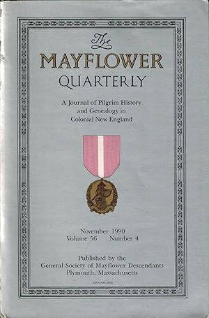 Seller image for The Mayflower Quarterly: An International Journal of Pilgrim History, Genealogy, Literature, Theology & the Arts in Colonial New England: November 1990, Volume 56, Number 4 for sale by UHR Books