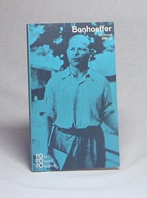 Seller image for Dietrich Bonhoeffer in Selbstzeugnissen und Bilddokumenten / dargest. von Eberhard Bethge. [Den Anh. besorgte d. Autor] for sale by Versandantiquariat Buchegger