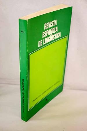 Imagen del vendedor de Revista espaola de lingstica, Ao 1976, vol. 6, n 2:: Estructura temporal del modo de la actuacin: Presente y futuro del imperativo; Nivelacin geolingstica y lenguas en contacto; El prstamo fonolgico; La fragmentacin dialectal: conocimientos y conjeturas; Interferencias lingsticas entre gallego y castellano; Sociolingstica en un habla urbana: Sevilla; Algo sobre sintaxis del asturiano; Usos verbales metafricos; Opciones metodolgicas frente a la traduccin automtica; El elemente subsahrico en el lxico costeo de Colombia; Unidades estilsticas? a la venta por Alcan Libros