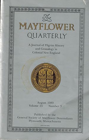 Seller image for The Mayflower Quarterly: An International Journal of Pilgrim History, Genealogy, Literature, Theology & the Arts in Colonial New England: August 1989, Volume 55, Number 3 for sale by UHR Books