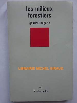 Bild des Verkufers fr Les Milieux forestiers zum Verkauf von Librairie Michel Giraud