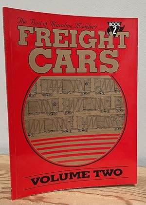 Immagine del venditore per TheBest of Mainline Modeler's: Freight Cars Book 2, Volume Two venduto da Chaparral Books