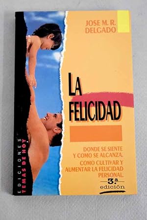 Image du vendeur pour La felicidad mis en vente par Alcan Libros