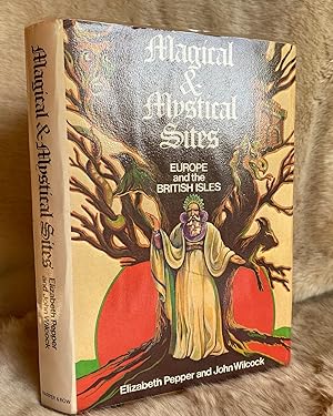 Imagen del vendedor de Magical and Mystical Site Europe and the British Isles a la venta por Highlands Bookshop