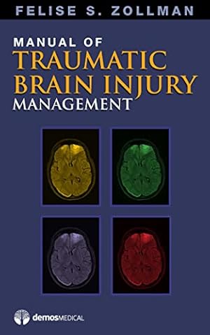 Bild des Verkufers fr Manual of Traumatic Brain Injury Management zum Verkauf von WeBuyBooks