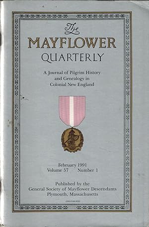 Seller image for The Mayflower Quarterly: An International Journal of Pilgrim History, Genealogy, Literature, Theology & the Arts in Colonial New England: February 1991, Volume 57, Number 1 for sale by UHR Books