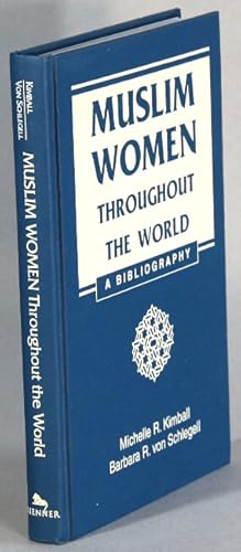 Muslim women throughout the world, a bibliography