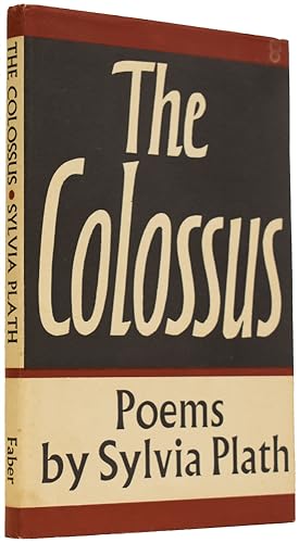 Bild des Verkufers fr The Colossus. Poems by Sylvia Plath zum Verkauf von Adrian Harrington Ltd, PBFA, ABA, ILAB