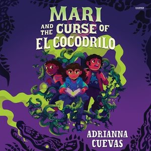 Seller image for Mari and the Curse of El Cocodrilo for sale by GreatBookPrices