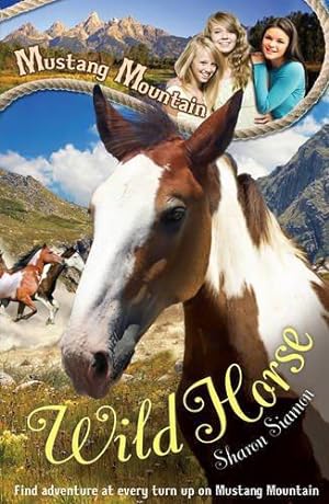 Image du vendeur pour Wild Horse: Bk. 4 (Mustang Mountain) mis en vente par WeBuyBooks