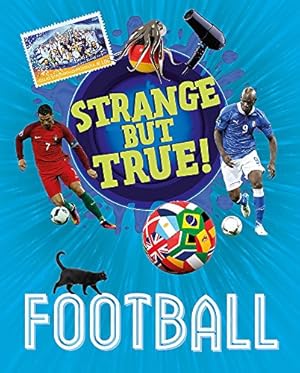 Seller image for Football (Strange But True!) for sale by WeBuyBooks