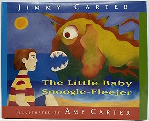 Seller image for The Little Baby Snoogle-Fleejer: Jimmy & Amy Carter (Signed) for sale by Ivy Ridge Books/Scott Cranin