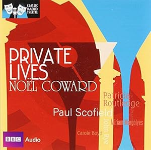 Image du vendeur pour Private Lives (Classic Radio Theatre) mis en vente par WeBuyBooks