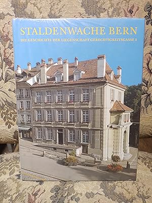 Staldenwache Bern: Die Geschichte der Liegenschaft Gerechtigkeitsgasse 2 - Rubli, Markus