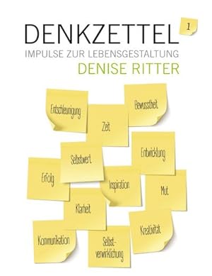 Image du vendeur pour Denkzettel - Impulse zur Lebensgestaltung mis en vente par BuchWeltWeit Ludwig Meier e.K.