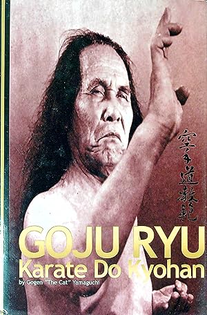 Bild des Verkufers fr Goju Ryu: Karate Do Kyohan zum Verkauf von Wonder Book