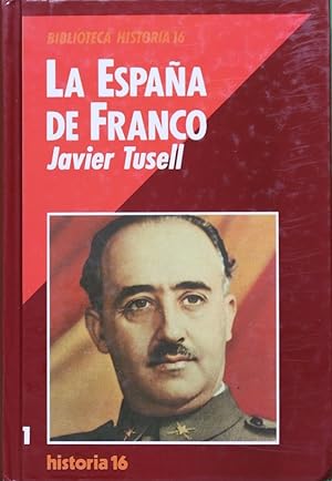 Imagen del vendedor de La Espaa de Franco el poder, la oposicin y la poltica exterior durante el franquismo a la venta por Librera Alonso Quijano