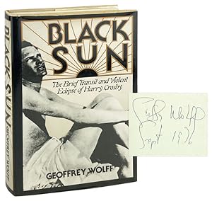 Immagine del venditore per Black Sun: The Brief Transit and Violent Eclipse of Harry Crosby [Signed] venduto da Capitol Hill Books, ABAA
