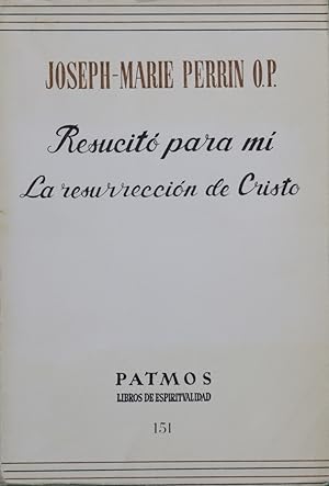 Immagine del venditore per Resucit para m. La resurreccin de Cristo venduto da Librera Alonso Quijano