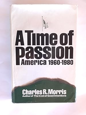 Seller image for A Time of Passion: America 1960-1980 for sale by crossborderbooks