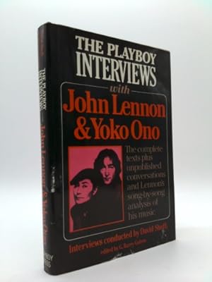 Seller image for The Playboy Interviews With John Lennon and Yoko Ono: The complete texts plus unpublished conversations and Lennon's song-by-song analysis of his music for sale by ThriftBooksVintage