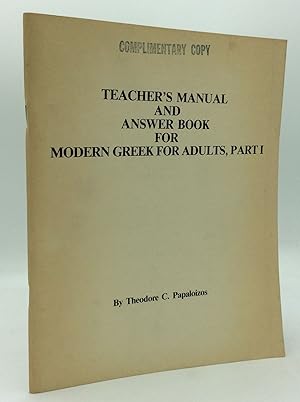 Image du vendeur pour TEACHER'S MANUAL AND ANSWER BOOK FOR MODERN GREEK FOR ADULTS, PART I. mis en vente par Kubik Fine Books Ltd., ABAA